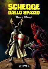 SCHEGGE DALLO SPAZIO - VOLUME 1