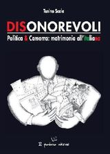 DIONOREVOLI. POLITICA  &  CAMORRA: MATRIMONIO ALLITALIANA