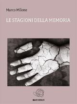 LE STAGIONI DELLA MEMORIA