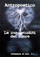 LE INQUIETUDINI DEL CUORE