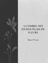 A LOMBRE DES JEUNES FILLES EN FLEURS