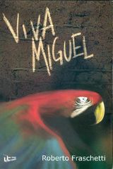 VIVA MIGUEL