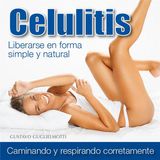 CELULITIS - ADIOS EN 90 DAS