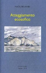 ATTEGGIAMENTO ECOSOFICO