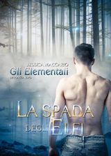 GLI ELEMENTALI 2: LA SPADA DEGLI ELFI