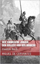 DER SINNREICHE JUNKER DON QUIJOTE VON DER MANCHA - ZWEITES BUCH