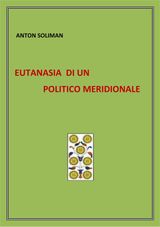 EUTANASIA DI UN POLITICO MERIDIONALE