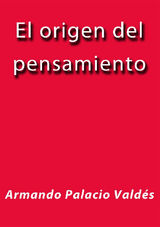 EL ORIGEN DEL PENSAMIENTO