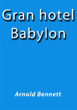 GRAN HOTEL BABYLON