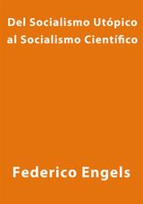 DEL SOCIALISMO UTOPICO AL SOCIALISMO CIENTIFICO