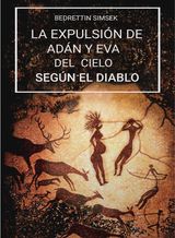 LA EXPULSIN DE ADN Y EVA DEL CIELO SEGN EL DIABLO