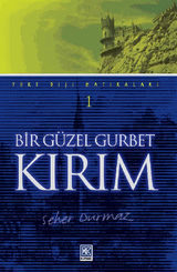 BIR GZEL GURBET K?R?M (YURT D??? HAT?RALAR? - 1)