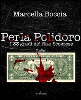 PERLA POLIDORO. I 33 GRADI DEL RITO SCOZZESE