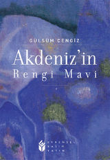 AKDENIZIN RENGI MAVI