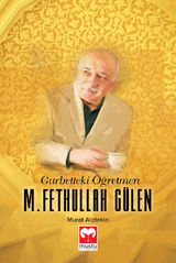 GURBETTEKI ?RETMEN M. FETHULLAH GLEN