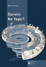 DARWIN NE YAPT??