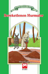 BEREKETLENEN HURMALAR (PEYGAMBERIMIZDEN HAT?RALAR-2)