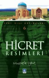 HICRET RESIMLERI (YURT D??? HAT?RALAR?-6)