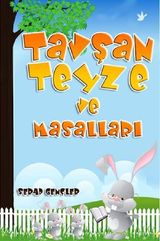 TAV?AN TEYZE VE MASALLAR?