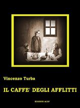 IL CAFFE DEGLI AFFLITTI