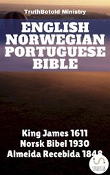 ENGLISH NORWEGIAN PORTUGUESE BIBLE
PARALLEL BIBLE HALSETH