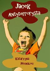 JACEK ANTYTERRORYSTA