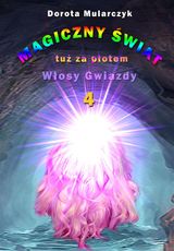 MAGICZNY ?WIAT TU? ZA P?OTEM 4