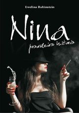 NINA, PRAWDZIWA HISTORIA