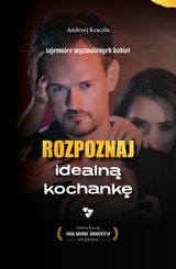 ROZPOZNAJ IDEALN? KOCHANK?