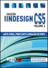 COLEO ADOBE INDESIGN CS5 - ARTE-FINAL, PREFLIGHT E GERAO DE PDFS