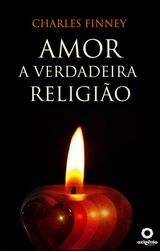 AMOR - A VERDADEIRA RELIGIO