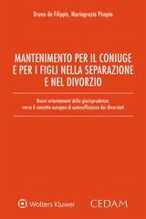 MANTENIMENTO PER IL CONIUGE E PER I FIGLI NELLA SEPARAZIONE E NEL DIVORZIO