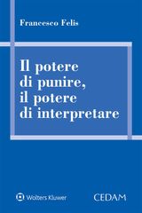 IL POTERE DI PUNIRE, IL POTERE DI INTERPRETARE 