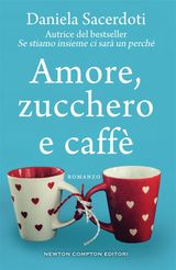 AMORE, ZUCCHERO E CAFF
ENEWTON NARRATIVA