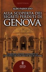 ALLA SCOPERTA DEI SEGRETI PERDUTI DI GENOVA
ENEWTON MANUALI E GUIDE