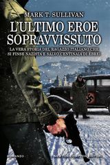 L&APOS;ULTIMO EROE SOPRAVVISSUTO
ENEWTON NARRATIVA