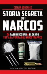 STORIA SEGRETA DEI NARCOS
ENEWTON SAGGISTICA