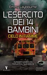 L&APOS;ESERCITO DEI 14 BAMBINI. CIELO IN FIAMME
ENEWTON NARRATIVA