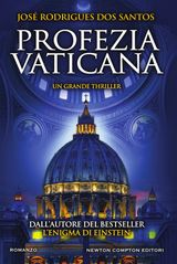 PROFEZIA VATICANA
ENEWTON NARRATIVA