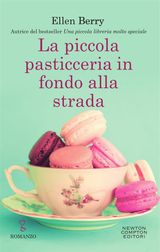 LA PICCOLA PASTICCERIA IN FONDO ALLA STRADA
ENEWTON NARRATIVA