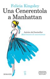 UNA CENERENTOLA A MANHATTAN
ENEWTON NARRATIVA