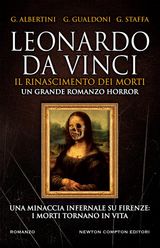 LEONARDO DA VINCI. IL RINASCIMENTO DEI MORTI
ENEWTON NARRATIVA