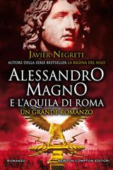 ALESSANDRO MAGNO E L&APOS;AQUILA DI ROMA
ENEWTON NARRATIVA