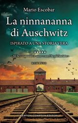 LA NINNANANNA DI AUSCHWITZ
ENEWTON NARRATIVA