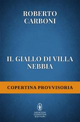 IL GIALLO DI VILLA NEBBIA
ENEWTON NARRATIVA