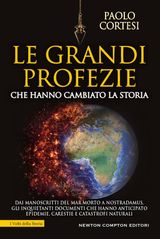 LE GRANDI PROFEZIE CHE HANNO CAMBIATO LA STORIA
ENEWTON SAGGISTICA