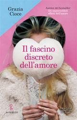 IL FASCINO DISCRETO DELL&APOS;AMORE
ENEWTON NARRATIVA