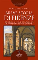 BREVE STORIA DI FIRENZE
ENEWTON SAGGISTICA