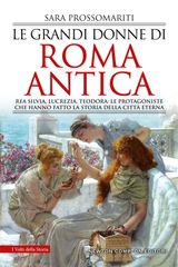 LE GRANDI DONNE DI ROMA ANTICA
ENEWTON SAGGISTICA