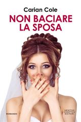 NON BACIARE LA SPOSA
ENEWTON NARRATIVA